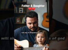 Father and Daughter Duet – Goodness of God