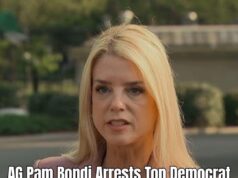 House Democrat Arrested by Attorney General Pam Bondi – Could Face 53 Years in Prison