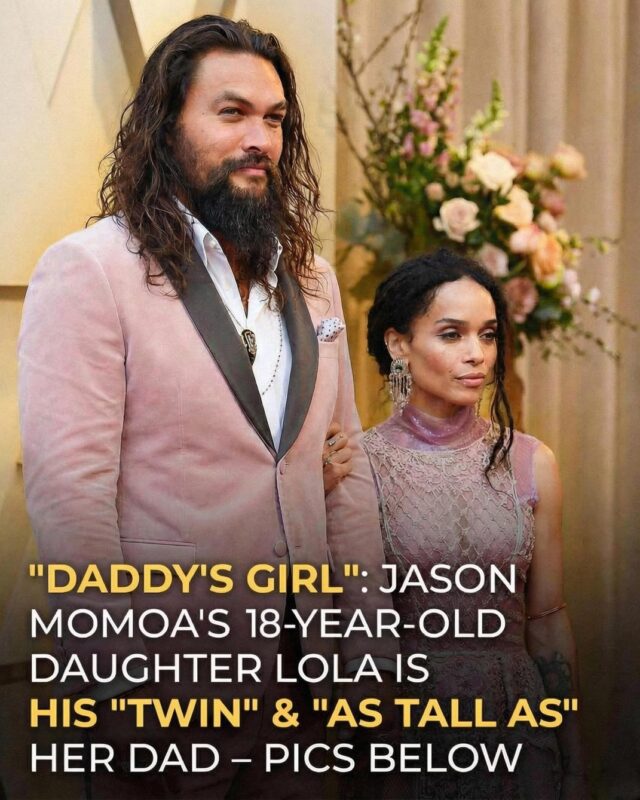 Jason Momoa and Lisa Bonet's teenage daughter, Lola, is ''taking after daddy with her height.'' 🤯 Photos show the tall, grown-up girl ⬇️