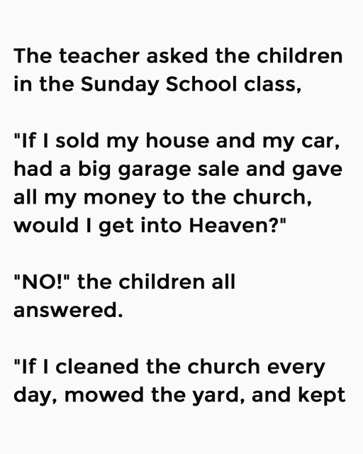 The teacher asked the children