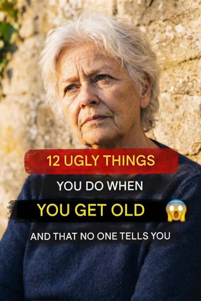 12 nasty things you do in old age that nobody tells you about.👇