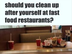 Should You Clean Up After Yourself at Fast Food Restaurants?