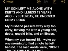 My Son Left Me Alone with Debts and Illness 13 Years Ago – Yesterday, He Knocked on My Door!