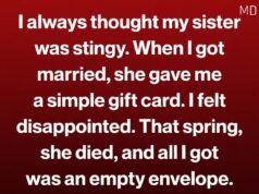 I Thought My Sister Was Just Careful With Money—After She Passed Away, I Learned the Loving Surprise She Had Planned for Me