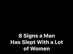 8 Signs a Man Has Slept With a Lot of Women!