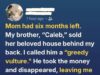 I Called My Brother a Greedy Vulture for Selling Our Dying Mom’s House—But the Truth Broke Me